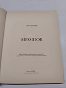 Messidor (avec une dédicace de l’auteur). Récits, anecdotes, contes et poèmes se rapportant aux premières attributions d'armes et de croix d'honneur par COFFINIER, André - Image 2