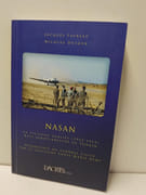 Nasan - La victoire oubliée, 1952-1953 - Base aéroterrestre au Tonkin. Biographie du Général Casso par le capitaine Louis-Marie Rémy par Jacques Favreau, Nicolas Dufour, Louis-Marie Remy (Éditeur scientifique) 