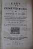 L'Art de charpenterie de Mathurin Jousse corrig&eacute; & augment&eacute; de ce qu'il y a de plus curieux dans cet art, & des machines les plus necessaires &agrave; un ...