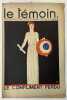 Le T&eacute;moin. Revue Hebdomadaire - N &deg; 32. 14 Octobre 1934. IRIBE, Paul