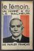 Le T&eacute;moin. Revue Hebdomadaire - N &deg; 36. 11 Novembre 1934. IRIBE, Paul