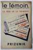Le T&eacute;moin. Revue Hebdomadaire - N &deg; 14. 11 Mars 1934. IRIBE, Paul