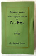 Relation écrite par la Mère Angélique Arnauld sur Port-Royal ; publiée pour la première fois conformément au texte original avec une introduction et des notes par Louis Cognet... par Saint-Jean Arnauld d'Andilly, Angélique de - Image 1