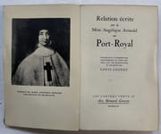 Relation écrite par la Mère Angélique Arnauld sur Port-Royal ; publiée pour la première fois conformément au texte original avec une introduction et des notes par Louis Cognet... par Saint-Jean Arnauld d'Andilly, Angélique de - Image 2