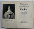 Relation &eacute;crite par la M&egrave;re Ang&eacute;lique Arnauld sur Port-Royal ; publi&eacute;e pour la premi&egrave;re fois conform&eacute;ment au texte original avec une introduction et ...