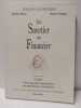 Du savetier au financier - Guide pour bien gerer aujourd'hui son patrimoine et ses affaires. Patrick Abbou, Hubert M. Tubiana, Jean de La Fontaine, ...