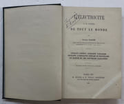 L'Electricité à la portée de tout le monde,... Courant continu, courants variables, courants alternatifs simples et polyphasés. Le radium et les nouvelles radiations. . 7e édition revue et augmentée par CLAUDE, Georges - Image 3