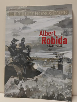 Le Téléphonoscope - Bulletin de l'Association des Amis d' Albert Robida. Association des amis d'Albert Robida