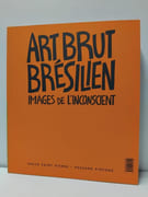 Art Brut Bresilien - Images de l'inconscient par  - Image 1