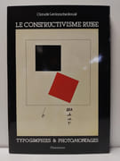 Constructivisme russe typographies et photomontages par Claude Leclanche-Boule