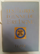 Les heures d’Anne de Bretagne. Bibliothèque Nationale (manuscrit latin 9474) Vol. IV, N°14 et 15 par Bourdichon Jean ; Mâle Emile (texte) ; Pogon Edmond (légendes) - Image 1