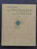 Les Truquages Au Cinema. Pr&eacute;face d'Orson Welles. Maurice Bessy
