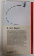 L’esprit du geste. Philosophie et pratique de la peinture à l’encre de Chine tch’an et sumi-e par Faure Robert ; Kanno Hachiro (préface) - Image 2