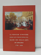 La peinture d'histoire dans les collections du Musée de Beaux-Arts de Libourne, 1780-1840 par 