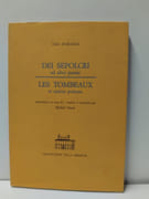 DEI SEPOLCRI ed altre poesie - LES TOMBEAUX et autres poèmes. Traduit et présenté par Michel Orcel. par foscolo ugo