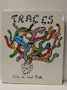 Traces. Une autobiographie, remenbering 1930-1949 par Niki de Saint Phalle