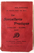 Le problème du mal : avec la première traduction française du "Traité des nymphes, sylphes, pygmées, salamandres et autres êtres" de Paracelse, des fragments importants des "Archives de la Bastille", etc. par SCHWAEBLé, René - Image 1