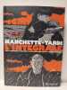 L'int&eacute;grale. Le Petit Bleu De La C&ocirc;te Ouest - O Dingos, &Ocirc; Chateaux - La Position Du Tireur Couch&eacute; - Griffu . Jacques Tardi, Jean-Patrick Manchette ...