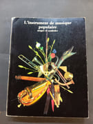 L'instrument de musique populaire - Usages et symboles. Exposition, Musée national des arts et traditions pupulaires, nov. 1980-avil 1981 par Renée Dubois - Image 1