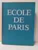 &Eacute;cole de Paris. Son histoire son &eacute;poque. NACENTA Raymond
