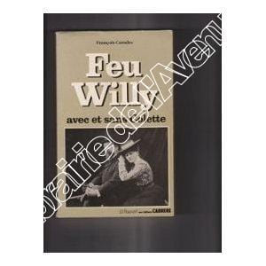 Feu Willy, avec ou sans Colette