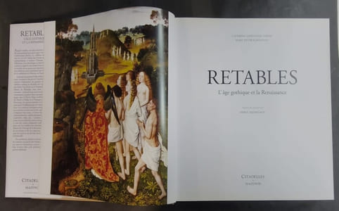 Retables : l'âge gothique et la Renaissance. Traduit de l'italien par Odile Ménégaux