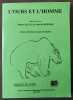 L'ours et l'homme : actes du colloque d'Auberives-en-Royans, 1997, publi&eacute; sous la direction de Thierry Tillet et Lewis R. Binford. 