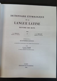 Dictionnaire étymologique de la langue latine : histoire des mots 