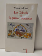 Les Chinois et la passion des noms par Viviane Alleton