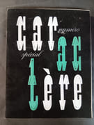 Caractere. Revue mensuelle des industries graphiques. Numero special. par OLLIVE Emmanuel et Francois - Image 1