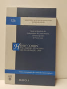 Henry Corbin. Philosophies et sagesses des religions du Livre par Mohammad-Ali Amir-Moezzi (Directeur de publication), Christian Jambet (Directeur de publication), Pierre Lory (Directeur de publication)