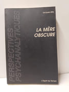 La Mère obscure par Jacques Bril