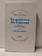 La patience du concept - Essai sur le discours hégélien par Gérard Lebrun