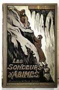 Les Sondeurs d’abïmes, grand roman d'aventures . Illustrations de René Giffey. 5e édition par CHAMPAGNE, Maurice - Image 2