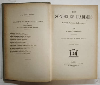 Les Sondeurs d’abïmes, grand roman d'aventures . Illustrations de René Giffey. 5e édition. CHAMPAGNE, Maurice