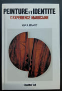 Peinture et Identité - L'Expérience Marocaine par M'Rabet Khalil  - Image 1