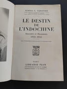 Le destin de l'Indochine - Souvenirs et documents (avec un envoi de l’auteur). (1941-1951) par Général G.Sabatier - Image 2