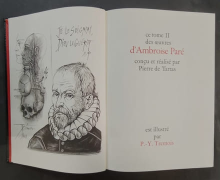 Oeuvres d’Ambroise Paré [3 volumes]. Préfacées par le professeur de Vernejoul & Jean Rostand de l’Académie Française [Reproduction en fac-similé de la ...