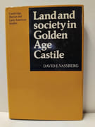 Land and Society in Golden Age Castile, Cambridge Iberian and Latin American Studies par David E. Vassberg