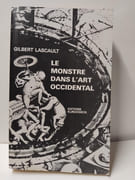 Le monstre dans l'art occidental. Un problème esthétique. par Lascault (Gilbert)