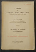 Traité de topographie générale, cours professé à l'École nationale du génie rural, par A. Carrier,... I. Éléments de Géodésie. II. Topographie. III. Astronomie topographique [édition provisoire]. 2e édition par CARRIER, A.