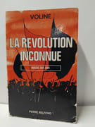 La révolution inconnue, 1917-1921. Documentation inédite sur la révolution russe. par Voline