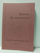 Destins de meurtriers par Michel Cartry; Marcel Detienne