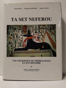 Ta Set Neferou. Une nécropole de Thèbes-ouest et son histoire par Macke (André), Macke-Ribet (Christiane), Connan (Jacques)