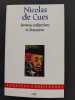 Sermons Eckhartiens et Dionysiens - 1439-1456. Nicolas de Cues
