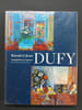 Raoul et Jean Dufy - Complicit&eacute; et rupture. 