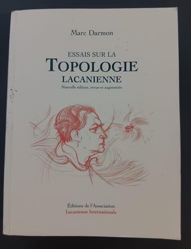 Essais sur la topologie lacanienne