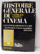 Histoire générale du cinéma tome 4. Le cinéma devient un art (La première guerre mondiale ) 1909-1920 par SADOUL, Georges