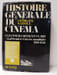 Histoire g&eacute;n&eacute;rale du cin&eacute;ma tome 4. Le cin&eacute;ma devient un art (La premi&egrave;re guerre mondiale ) 1909-1920. SADOUL, Georges