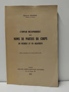 L'Emploi métaphorique des noms de parties du corps en hébreu et en akkadien. édition anastatique d’un ouvrage publié en 1923 par Édouard Dhorme